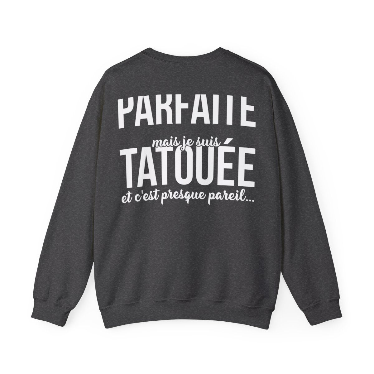 Aucune femme n'est parfaite mais je suis tatouée et c'est presque pareil