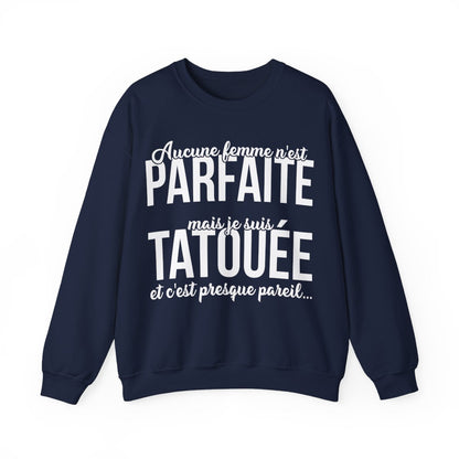 Aucune femme n'est parfaite mais je suis tatouée et c'est presque pareil