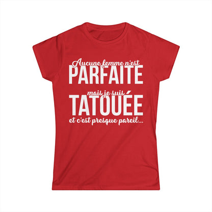 Aucune femme n'est parfaite mais je suis tatouée et c'est presque pareil