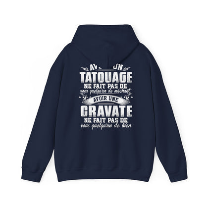 Avoir un tatouage ne fait pas de vous quelqu'un de méchant avoir une cravate ne fait pas de vous quelqu'un de bien