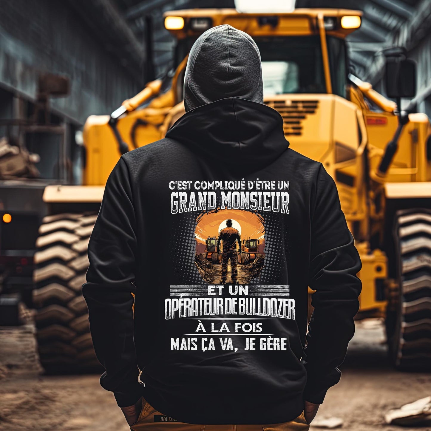 Grand monsieur et Opérateur de Bulldozer à la fois