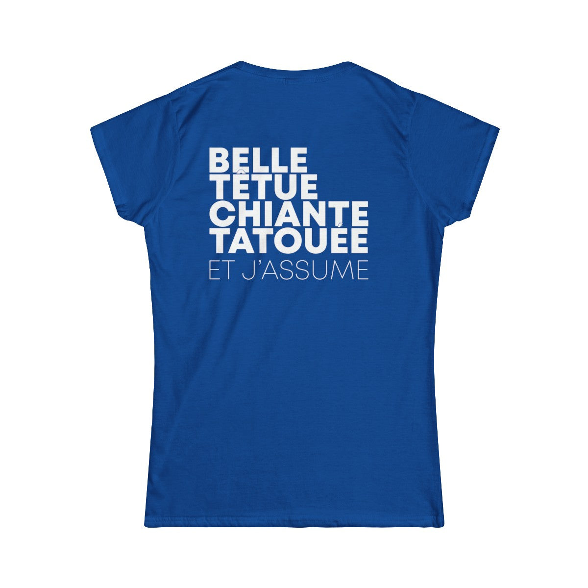 Belle têtue chiante tatouée et j'assume