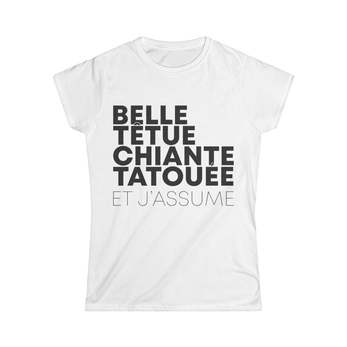 Belle têtue chiante tatouée et j'assume