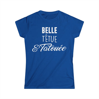 Belle, têtue & tatouée