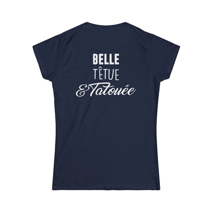 Belle, têtue & tatouée