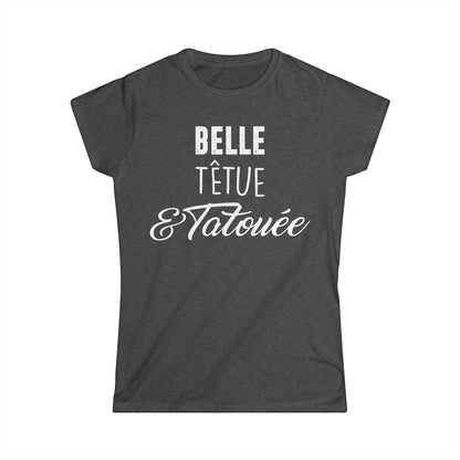 Belle, têtue & tatouée