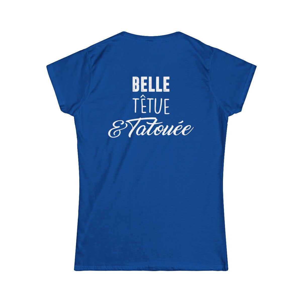 Belle, têtue & tatouée