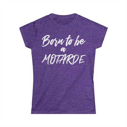 Born to be a motarde