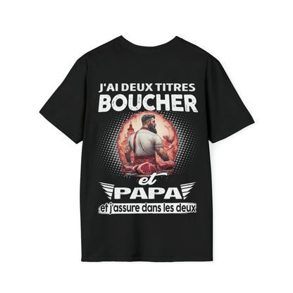 Boucher et papa, et j'assure dans les deux