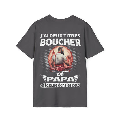 Boucher et papa, et j'assure dans les deux