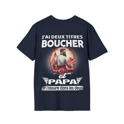 Boucher et papa, et j'assure dans les deux