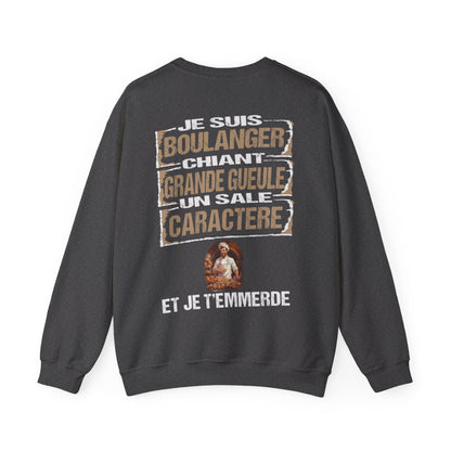 Boulanger, chiant, grande gueule, un sale caractère