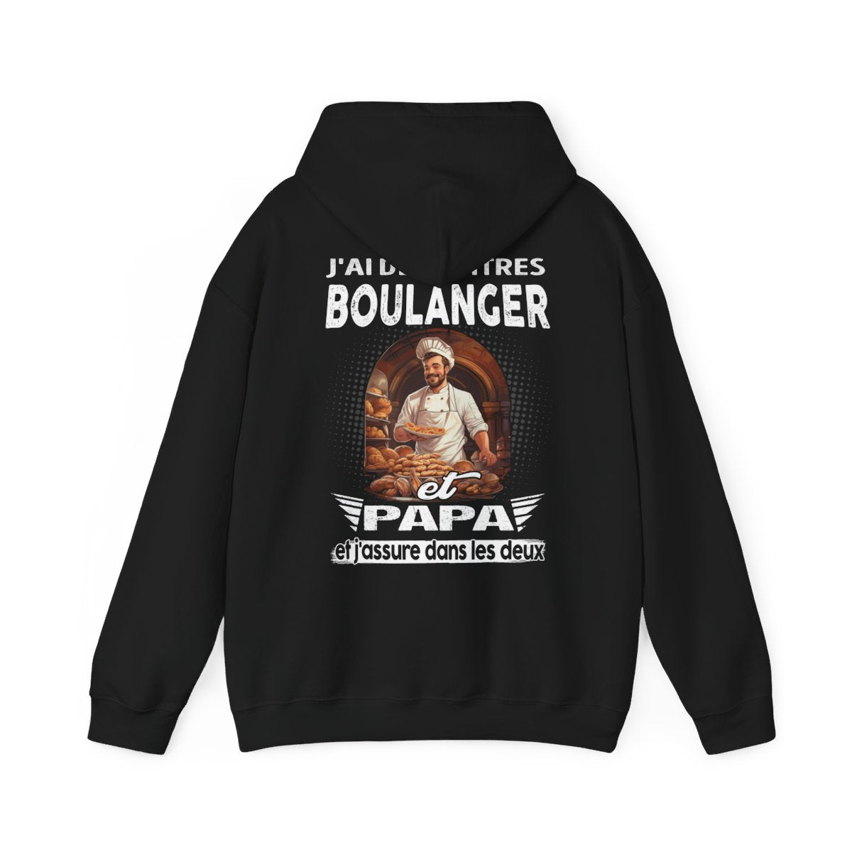 Boulanger et papa, et j'assure dans les deux