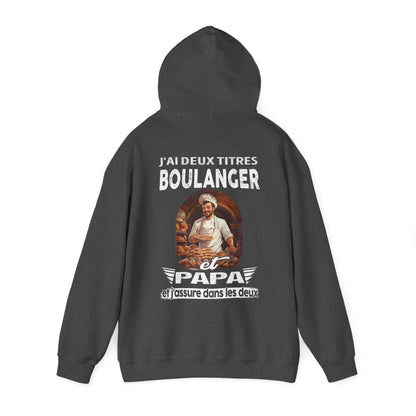 Boulanger et papa, et j'assure dans les deux