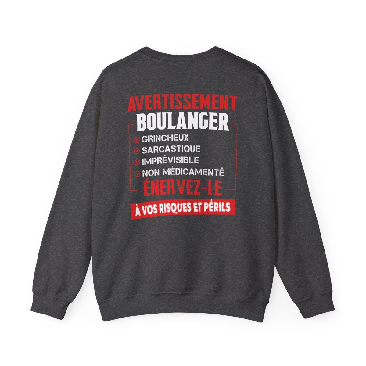 Boulanger, grincheux, sarcastique, imprévisible, non médicamenté