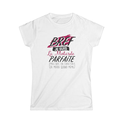 Bref, je suis la motarde parfaite