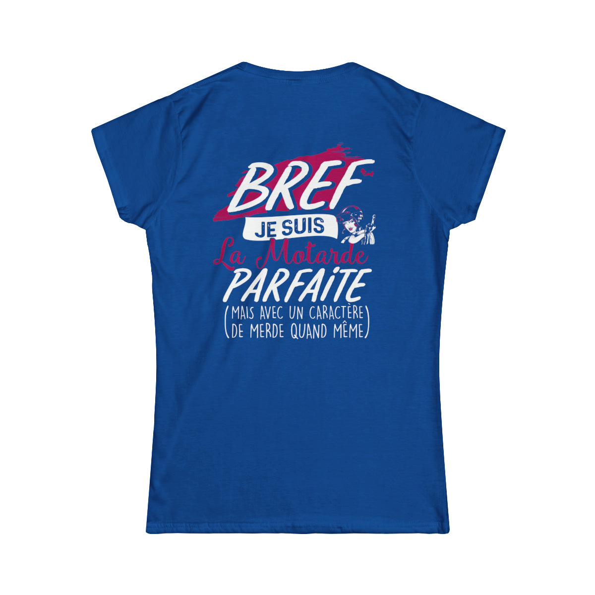 Bref, je suis la motarde parfaite