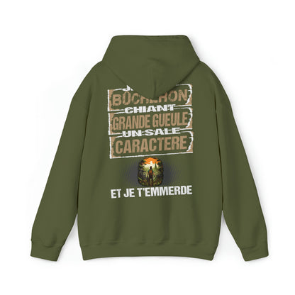 Bûcheron, chiant, grande gueule, un sale caractère
