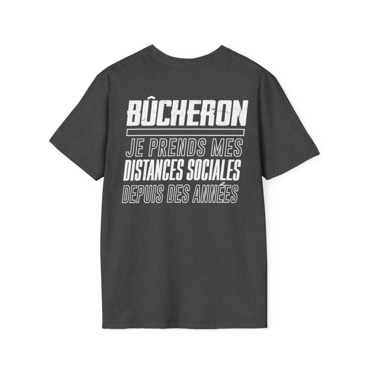 Bûcheron, expert en distances sociales