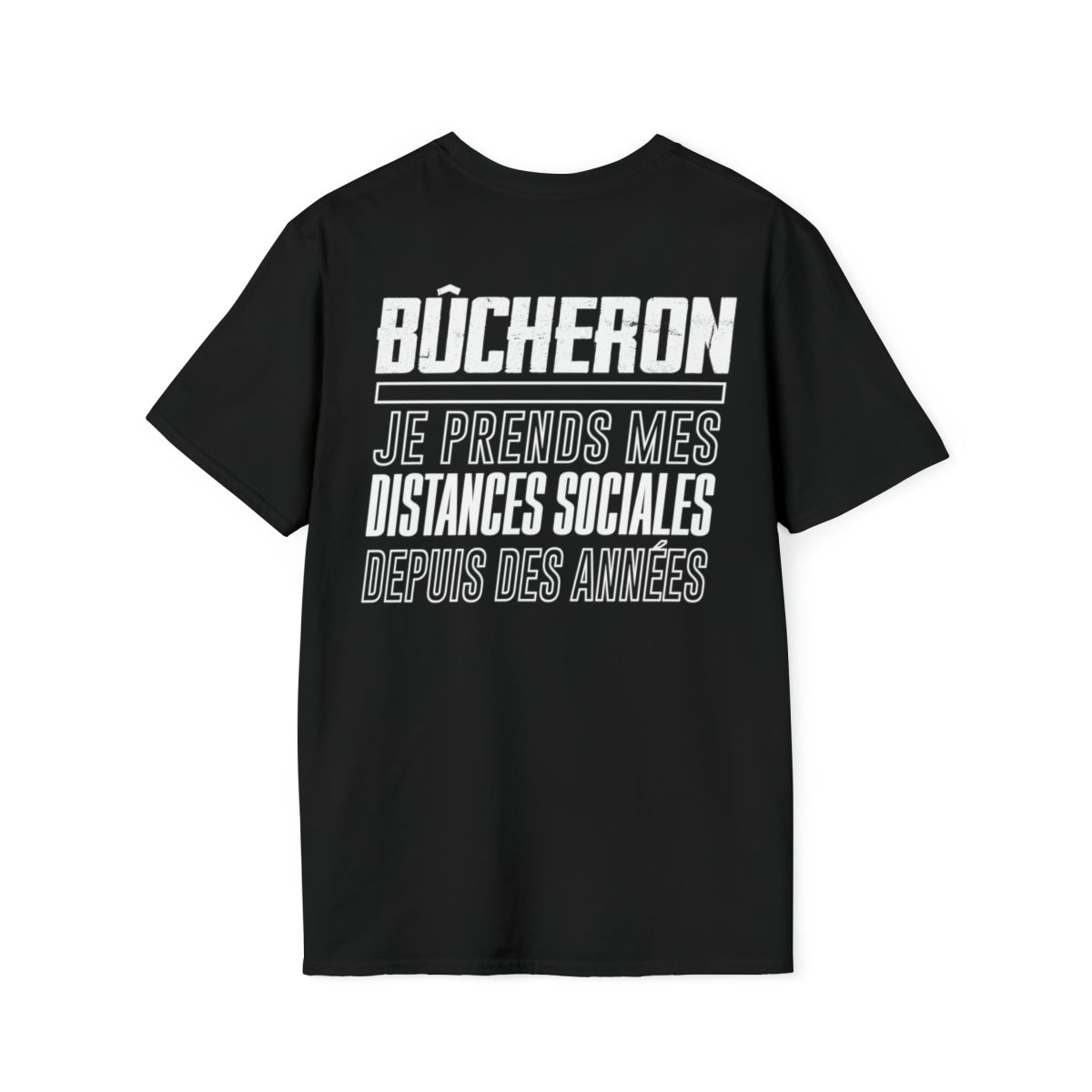Bûcheron, expert en distances sociales
