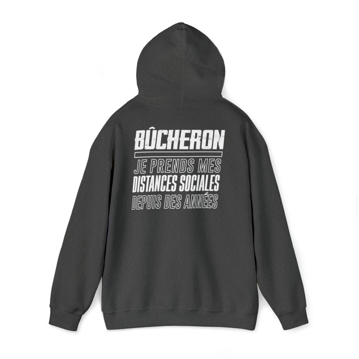 Bûcheron, expert en distances sociales