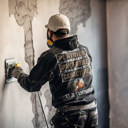 Plâtrier, chiant, grande gueule, un sale caractère