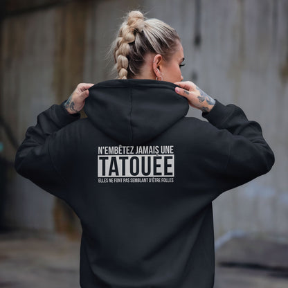 N'embêtez jamais une tatouée elles ne font pas semblant d'être folles