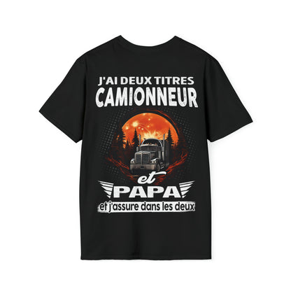 Camionneur et papa, et j'assure dans les deux