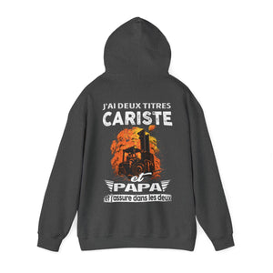 Cariste et papa, et j'assure dans les deux
