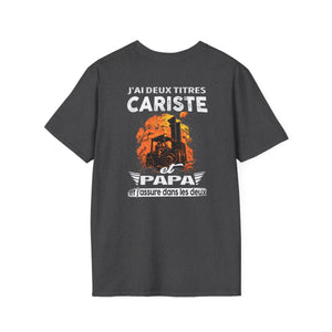 Cariste et papa, et j'assure dans les deux