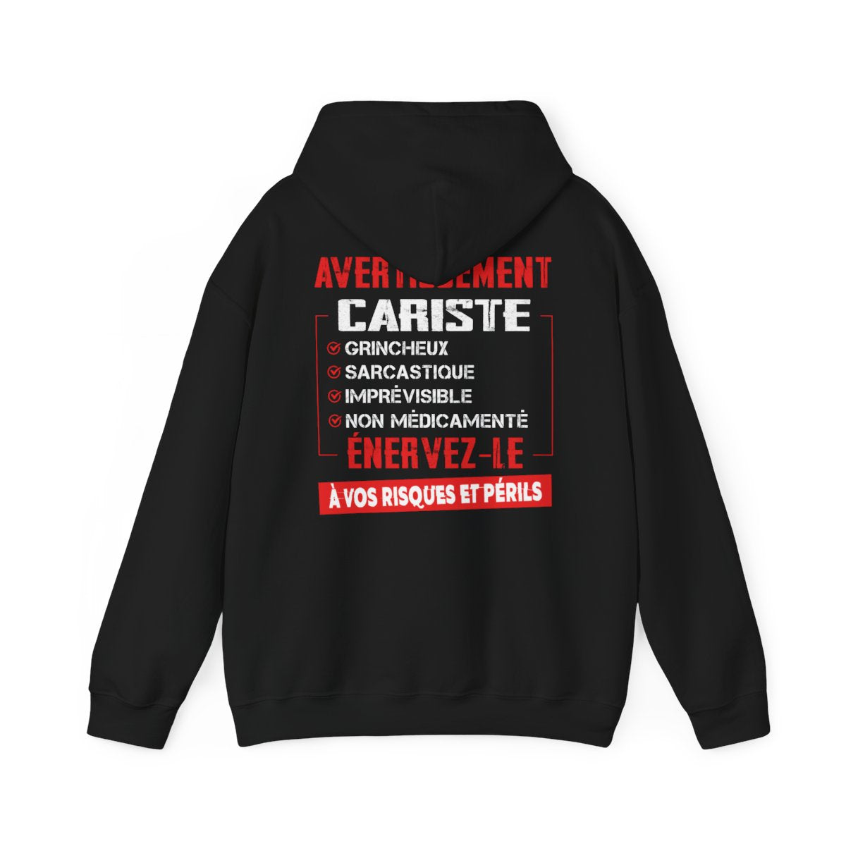 Cariste, grincheux, sarcastique, imprévisible, non médicamenté