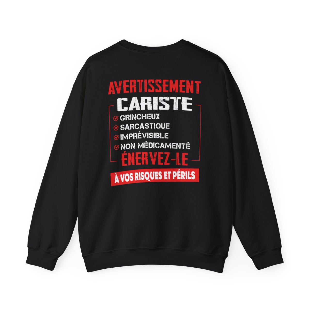 Cariste, grincheux, sarcastique, imprévisible, non médicamenté