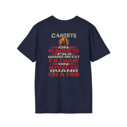Cariste, on n'arrête pas quand on est fatigué