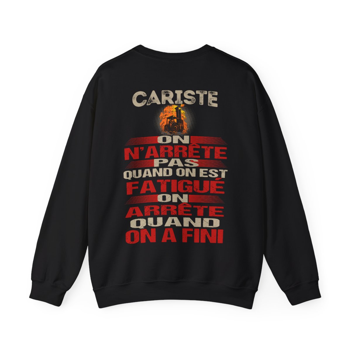 Cariste, on n'arrête pas quand on est fatigué