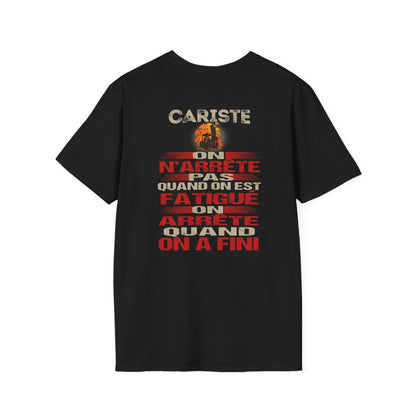 Cariste, on n'arrête pas quand on est fatigué