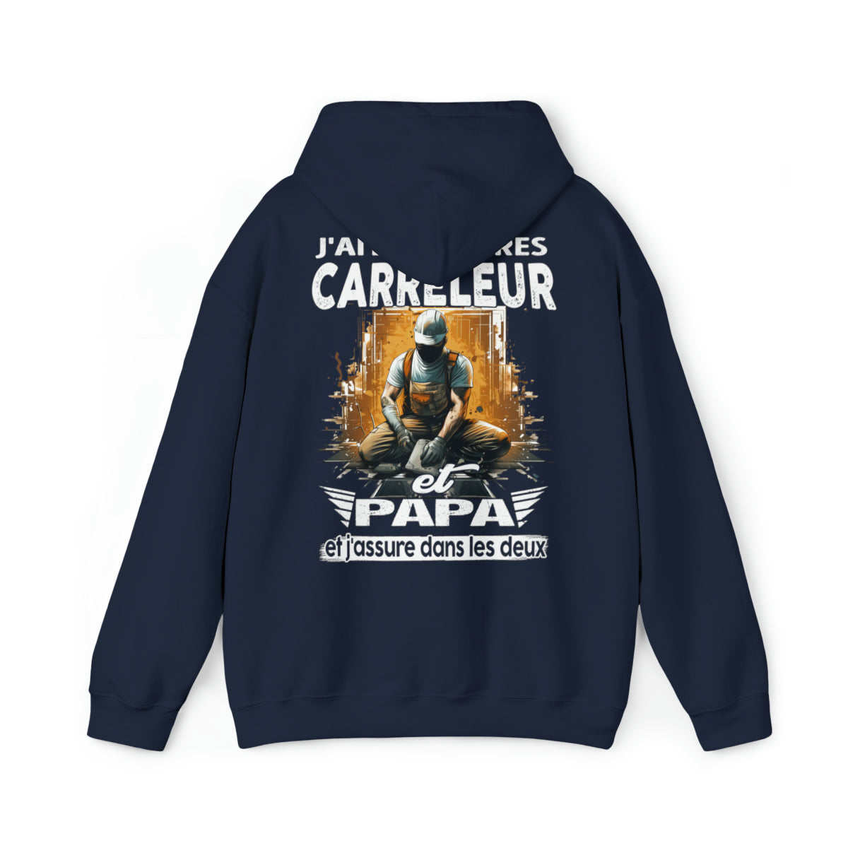 Carreleur et papa, et j'assure dans les deux