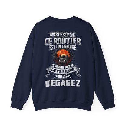Ce Routier est un enfoiré si vous ne voulez pas vous sentir blessé degagez