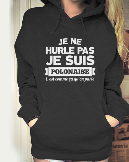 Je suis Polonaise, c'est comme ça qu'on parle
