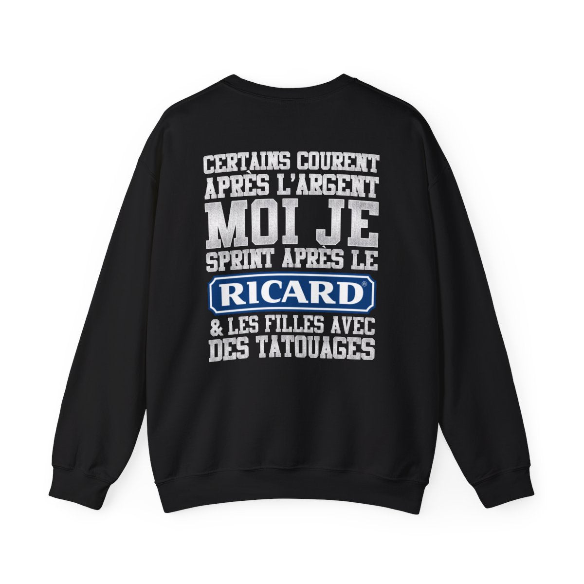 Certains courent après l'argent, moi je sprint après le ricard & les filles avec des tatouages
