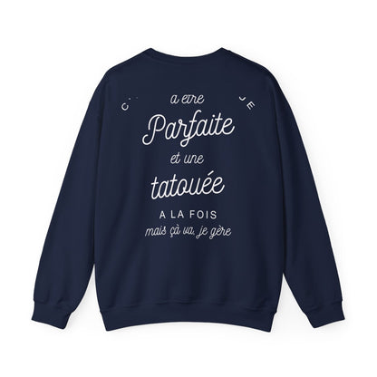 C'est compliqué d'être parfaite et une tatouée à la fois, mais ça va je gère