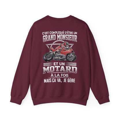 C'est compliqué d'être un grand monsieur et un motard à la fois mais ça va, je gère