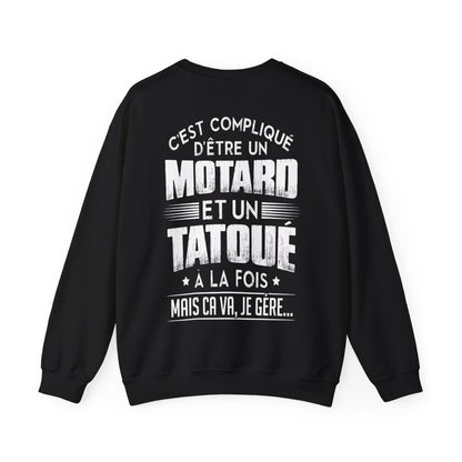 C'est compliqué d'être un motard et un tatoué à la fois