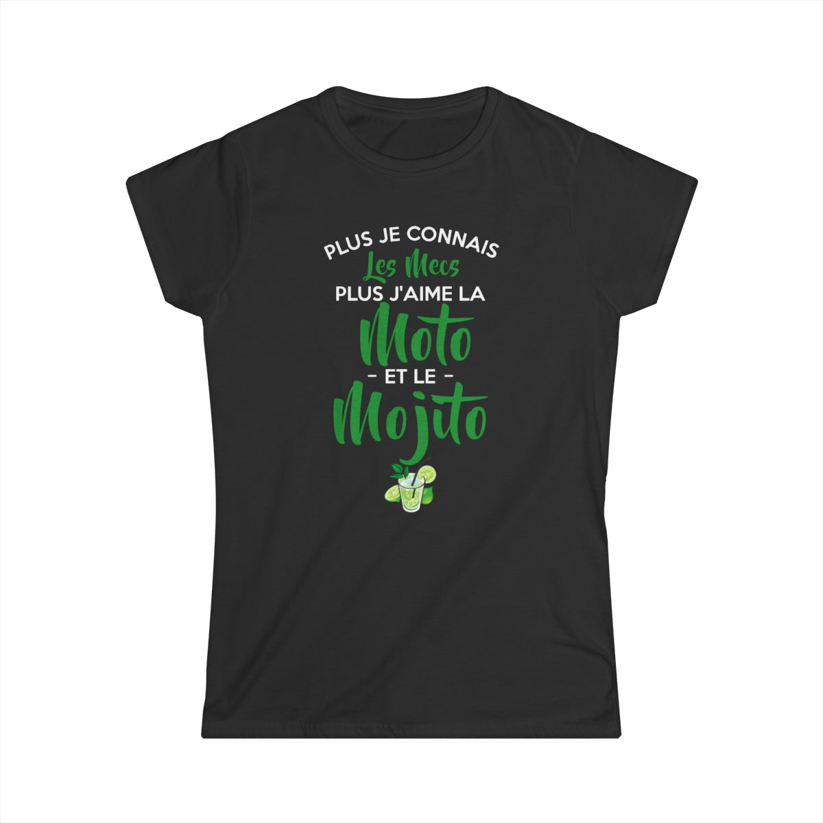 Plus je connais les mecs plus j'aime la moto et le mojito