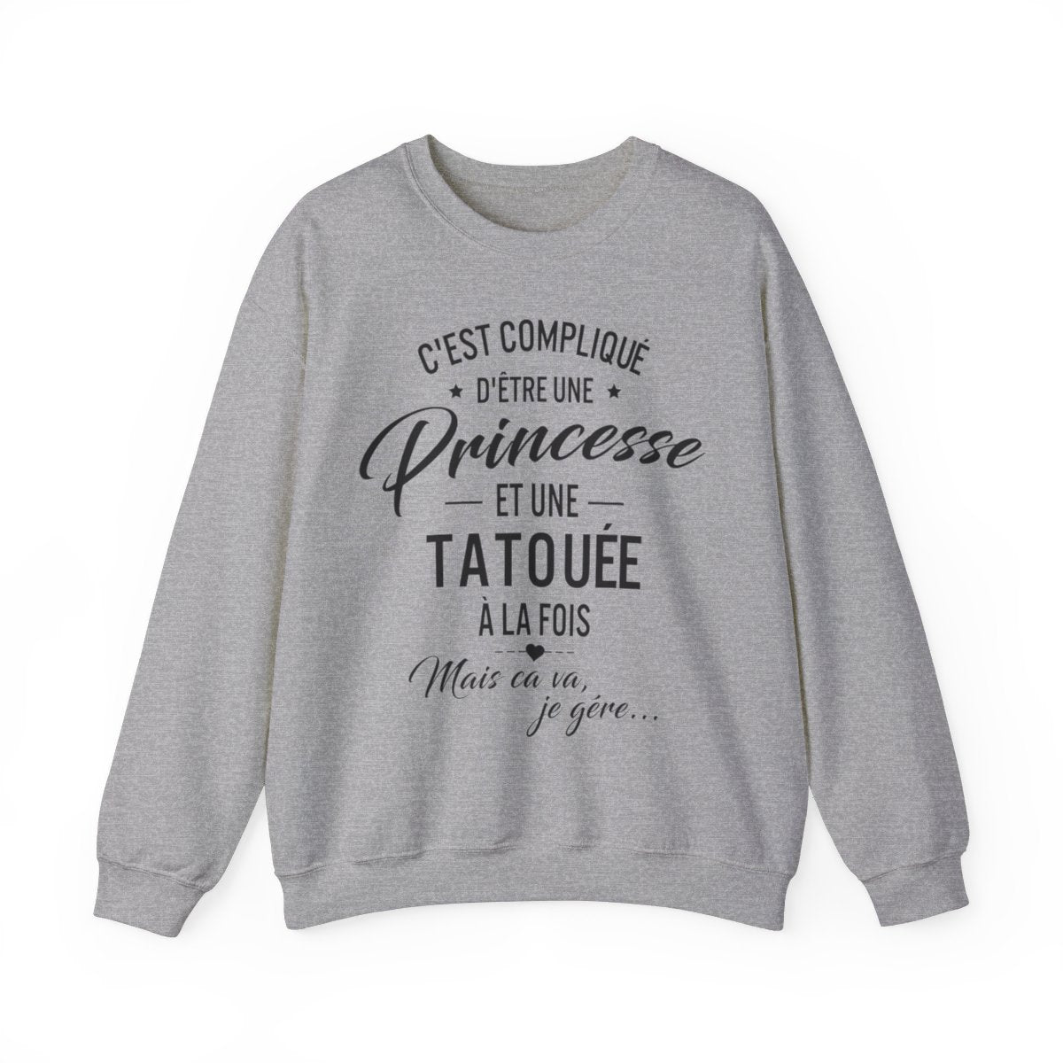 C'est compliqué d'être une princesse et une tatouée à la fois, mais ça va je gère