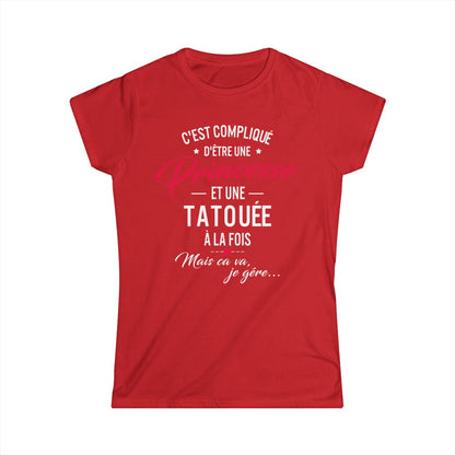 C'est compliqué d'être une princesse et une tatouée à la fois, mais ça va je gère