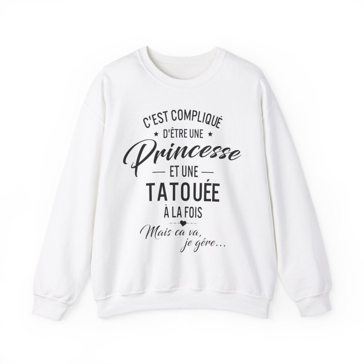 C'est compliqué d'être une princesse et une tatouée à la fois, mais ça va je gère