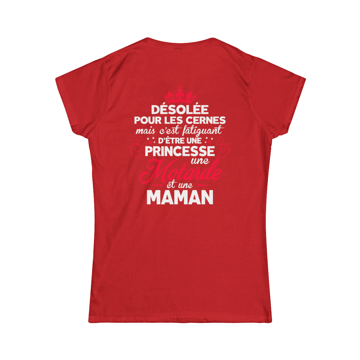 C'est faitguant d'être une princesse une motarde et une maman