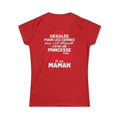 C'est faitguant d'être une princesse une motarde et une maman