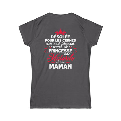 C'est faitguant d'être une princesse une motarde et une maman