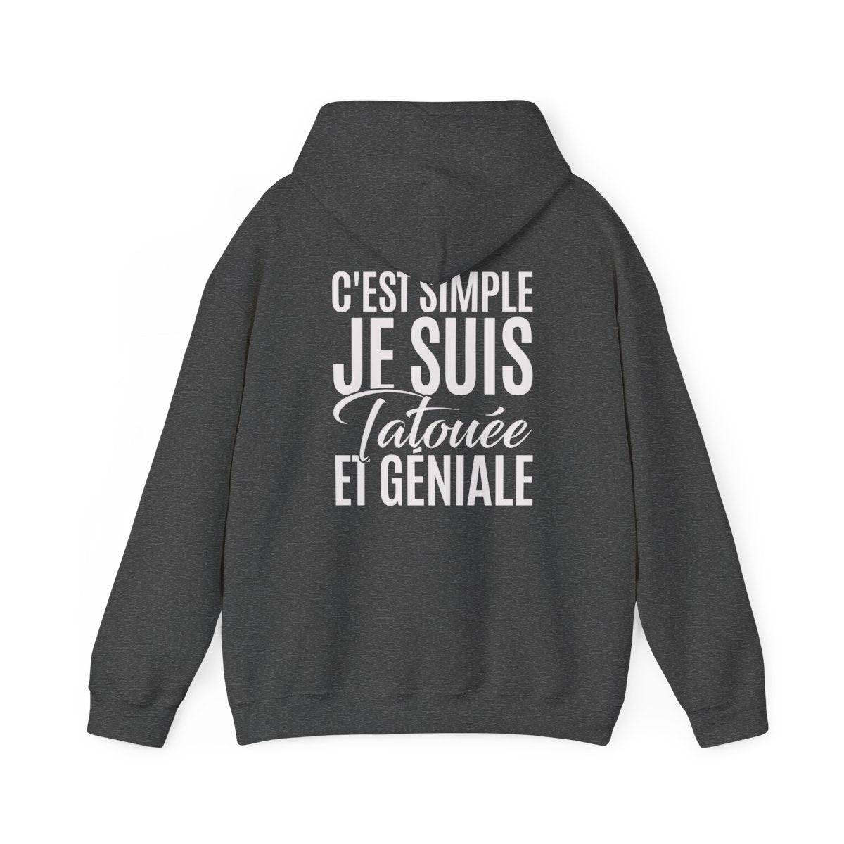 C'est simple je suis tatouée et géniale